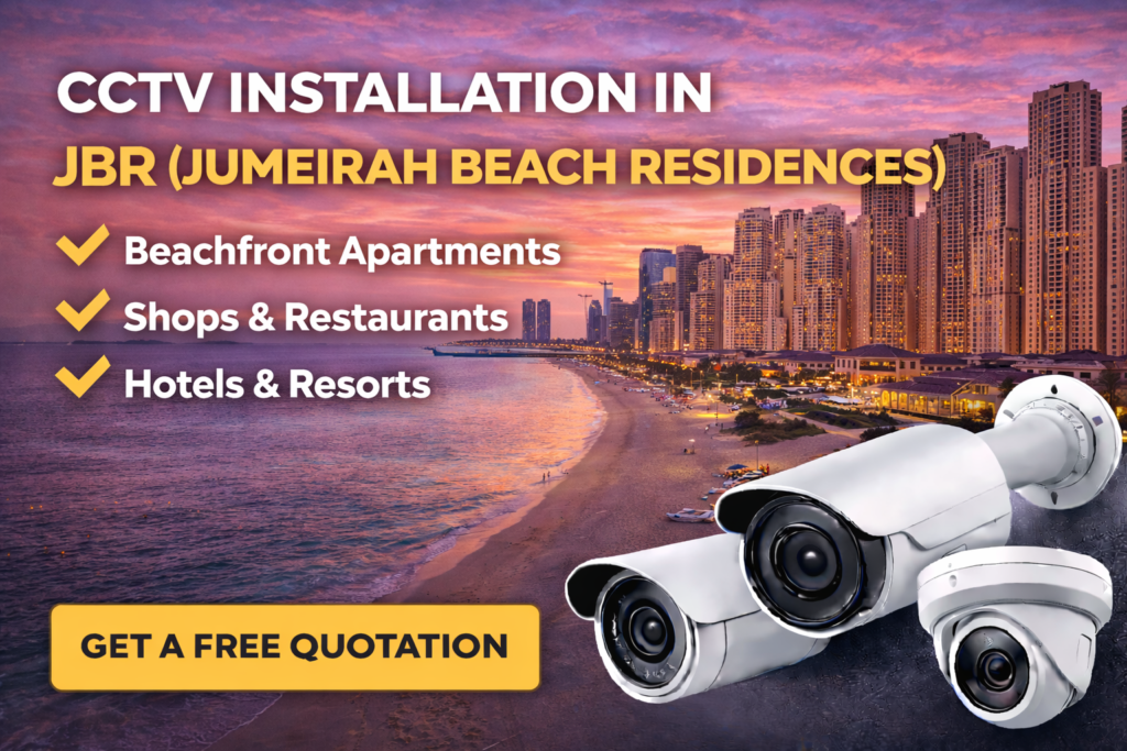 CCTV installation services in JBR Dubai for apartments, hotels, and commercial buildings