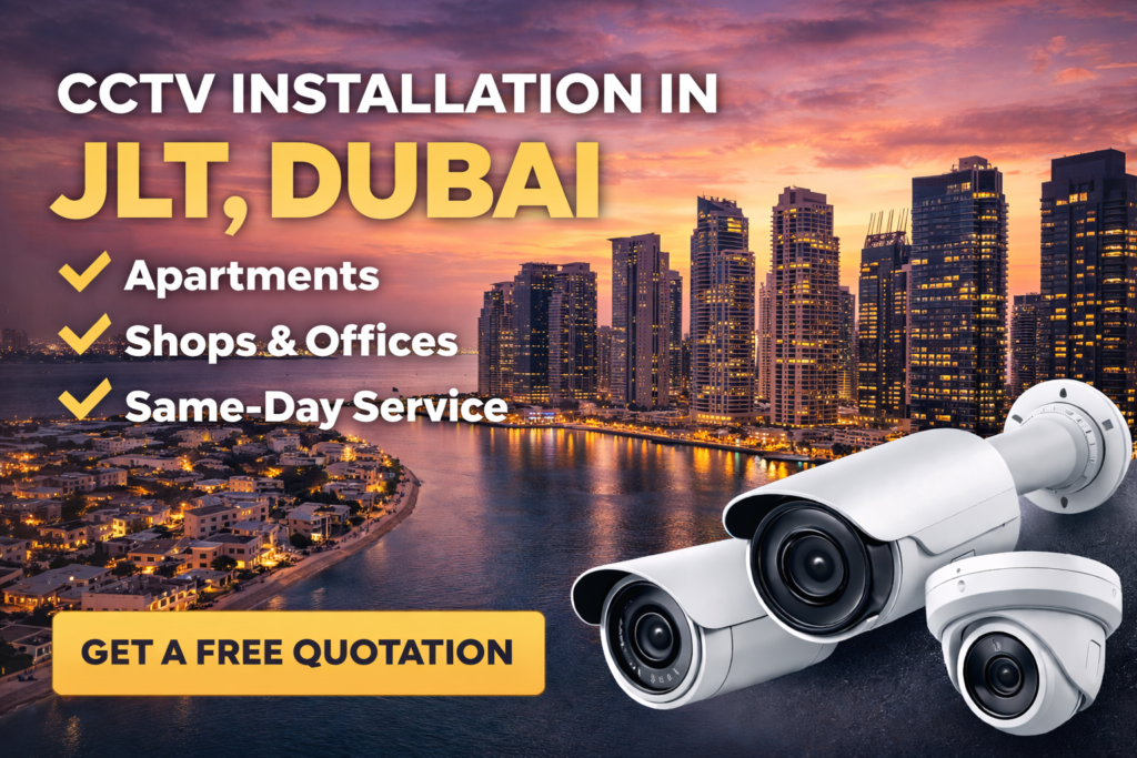 CCTV Installation in JLT Dubai | Security Camera Installation Services