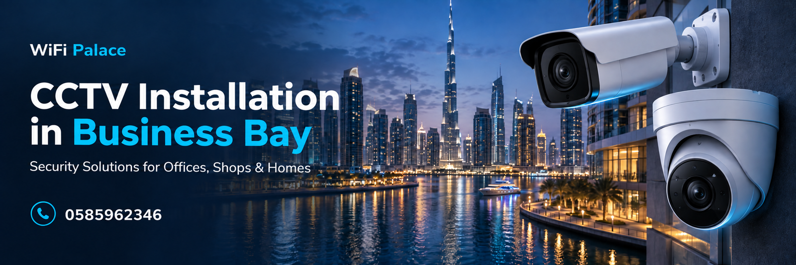 CCTV installation in Business Bay, Dubai — WIFI PALACE