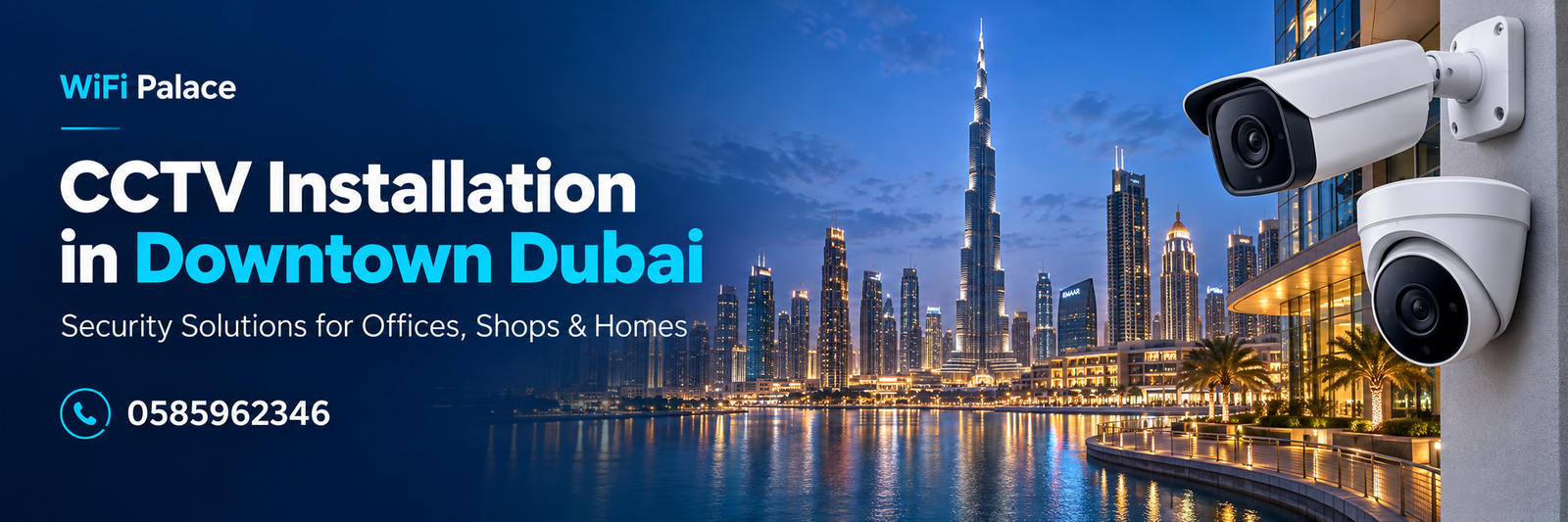 CCTV installation in Downtown Dubai — WIFI PALACE