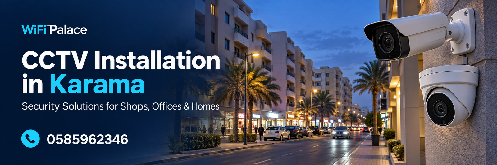 CCTV installation in Karama, Dubai — WIFI PALACE