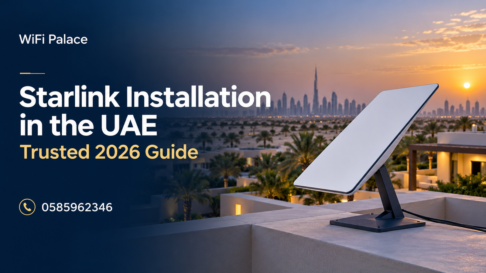 Starlink installation in the UAE — WIFI PALACE dish mounting and setup